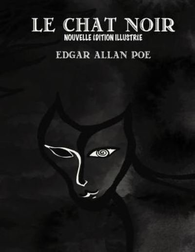Cover for Edgar Allan Poe · Le Chat Noir (Taschenbuch) [French edition] (2017)