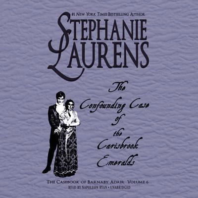 Cover for Stephanie Laurens · The Confounding Case of the Carisbrook Emeralds Lib/E (CD) (2018)