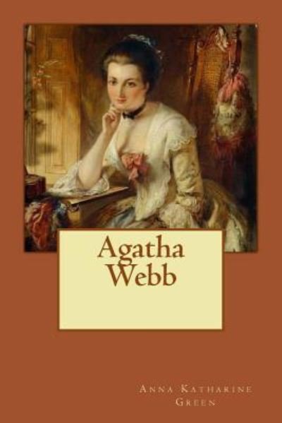 Cover for Anna Katharine Green · Agatha Webb (Taschenbuch) (2018)