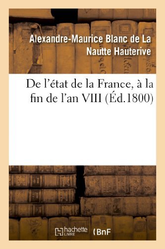 Cover for Hauterive-a-m · De L'etat De La France, a La Fin De L'an Viii (Paperback Book) [French edition] (2013)