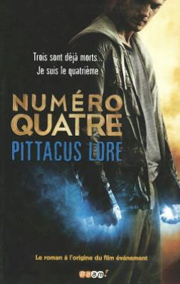 Cover for Pittacus Lore · Numero Quatre (Cross over Gd Format) (French Edition) (Paperback Book) [French edition] (2011)