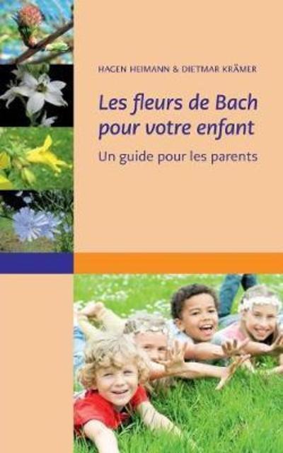 Cover for Heimann · Les fleurs de Bach pour votre e (Book) (2018)