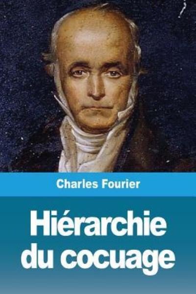 Cover for Charles Fourier · Hierarchie du cocuage (Pocketbok) (2019)