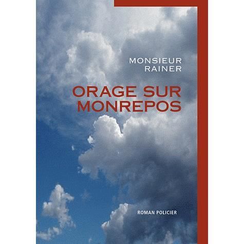 Cover for Rainer Monsieur Rainer · Orage Sur Monrepos (Paperback Book) (2008)
