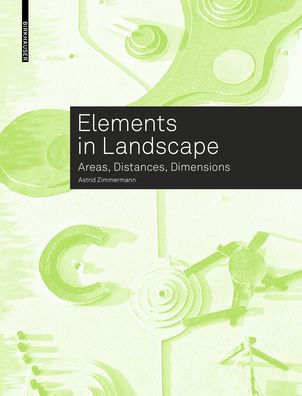 Cover for Astrid Zimmermann · Elements in Landscape: Areas, Distances, Dimensions (Paperback Book) (2019)