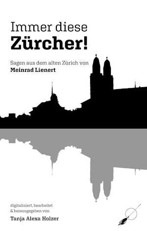 Cover for Meinrad Lienert · Immer diese Zürcher! (Paperback Book) (2021)