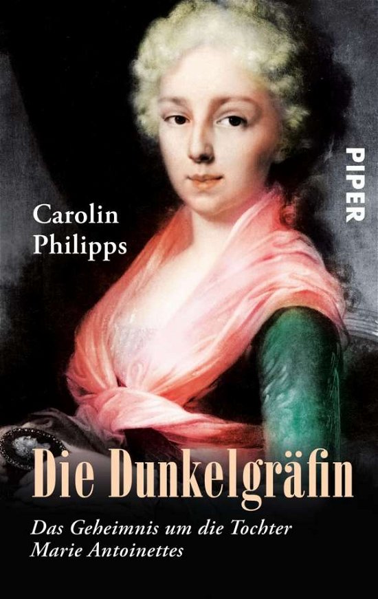 Cover for Carolin Philipps · Die Dunkelgräfin (Bok)