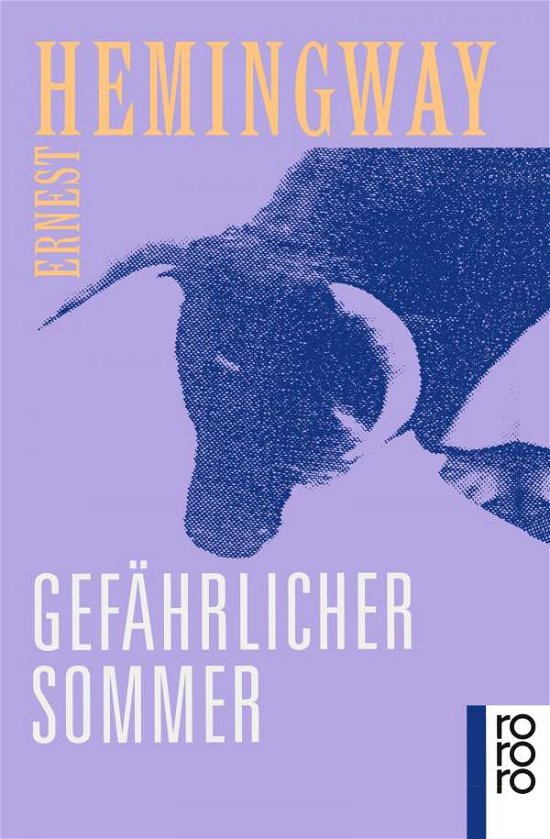 Cover for Ernest Hemingway · Roro Tb.12457 Hemingway.gefährl.sommer (Bog)
