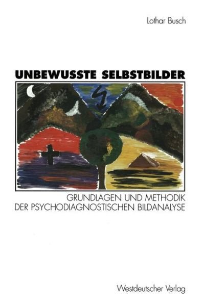 Cover for Lothar Busch · Unbewusste Selbstbilder (Paperback Bog) [1997 edition] (1997)