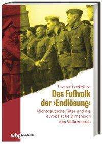 Cover for Sandkühler · Das Fußvolk der &quot;Endlösung&quot; (Book)