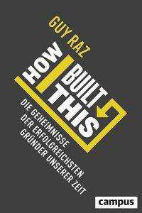 How I Built This - Raz - Livres -  - 9783593512570 - 