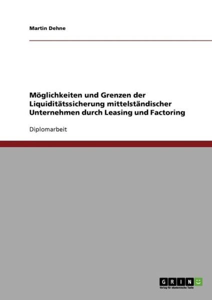 Cover for Dehne · Leasing und Factoring. Möglichkei (Bog) [German edition] (2007)