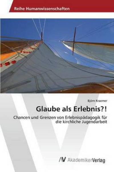 Cover for Kraemer · Glaube als Erlebnis?! (Book) (2015)