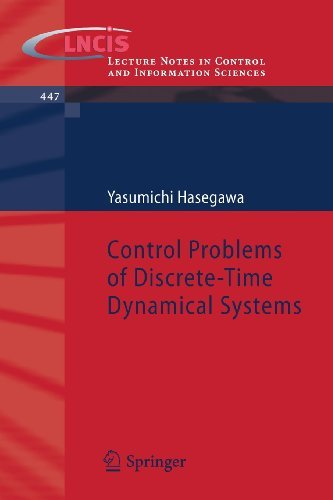Yasumichi Hasegawa · Control Problems of Discrete-Time Dynamical Systems - Lecture Notes in Control and Information Sciences (Taschenbuch) [2013 edition] (2013)