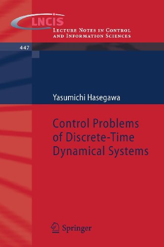 Cover for Yasumichi Hasegawa · Control Problems of Discrete-Time Dynamical Systems - Lecture Notes in Control and Information Sciences (Pocketbok) [2013 edition] (2013)