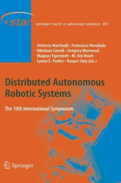 Cover for Alcherio Martinoli · Distributed Autonomous Robotic Systems: The 10th International Symposium - Springer Tracts in Advanced Robotics (Pocketbok) [2013 edition] (2014)