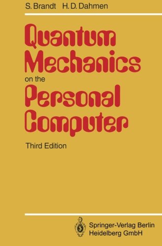 Cover for Siegmund Brandt · Quantum Mechanics on the Personal Computer (Paperback Book) [3rd Ed. 1994. Softcover Reprint of the Original 3r edition] (2014)