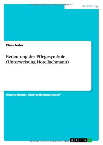 Cover for Autor · Bedeutung der Pflegesymbole (Unte (Book) [German edition] (2013)