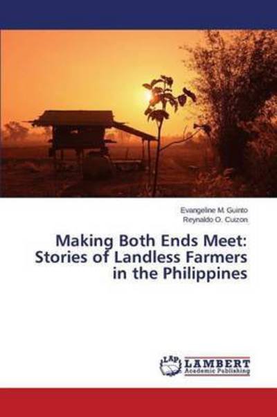 Cover for Cuizon Reynaldo O · Making Both Ends Meet: Stories of Landless Farmers in the Philippines (Pocketbok) (2015)
