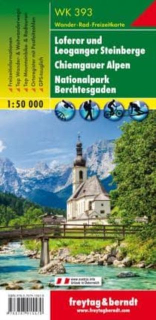 Loferer and Leoganger Steinberge - Chiemgau Alps - National Park Berchtesgaden Hiking + Leisure Map 1:50 000 - Wk 393 Loferer Und Leoganger Steinberge - Boeken - Freytag-Berndt - 9783707915570 - 1 mei 2018
