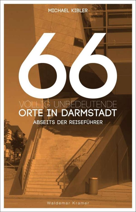 Cover for Kibler · 66 völlig unbedeut.Orte i.Darmst (Buch)