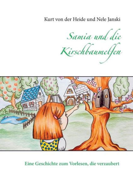 Cover for Nele Janski · Samia Und Die Kirschbaumelfen (Paperback Bog) [German edition] (2014)
