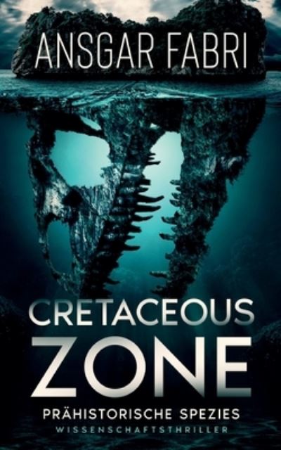 Cover for Ansgar Fabri · Cretaceous-Zone (Paperback Book) (2021)