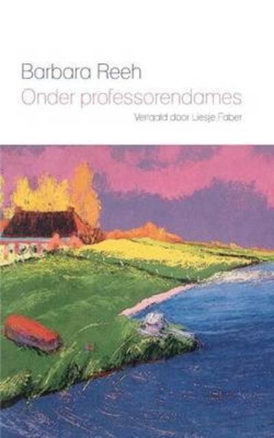 Cover for Reeh · Onder professorendames (Bok) (2016)