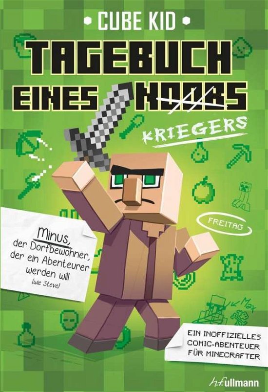 Cover for Kid · Minecraft: Tagebuch eines Kriegers (Bok)