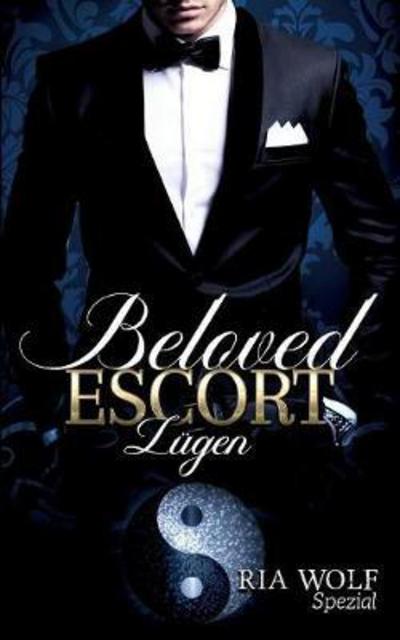 Cover for Wolf · Beloved Escort - Lügen (Book) (2017)