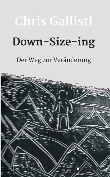 Cover for Gallistl · Down-Size-ing (Book) (2019)