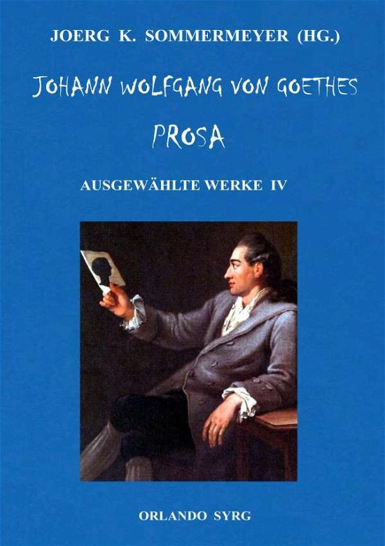 Cover for Johann Wolfgang Von Goethe · Johann Wolfgang von Goethes Prosa. Ausgewahlte Werke IV: Dichtung und Wahrheit, Belagerung von Mainz (Paperback Book) (2019)