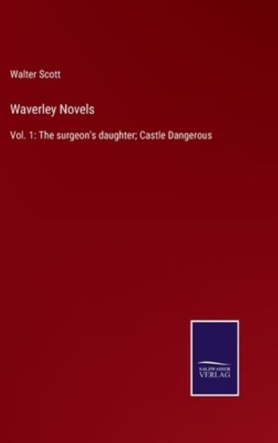 Cover for Walter Scott · Waverley Novels (Hardcover bog) (2022)