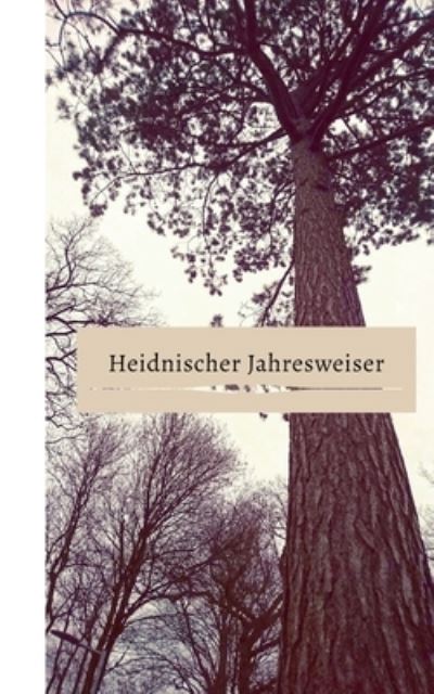 Cover for Wyrd · Heidnischer Jahresweiser (Book) (2020)