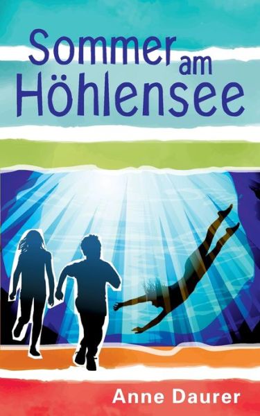 Cover for Anne Daurer · Sommer am Hoehlensee (Paperback Book) (2021)