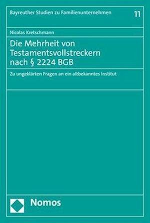 Cover for Nicolas Kretschmann · Mehrheit Von Testamentsvollstreckern Nach § 2224 Bgb (Book) (2023)