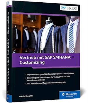 Vertrieb mit SAP S/4HANA - Customizing - Mikolaj Kowalski - Kirjat - Rheinwerk Verlag GmbH - 9783836280570 - torstai 5. toukokuuta 2022