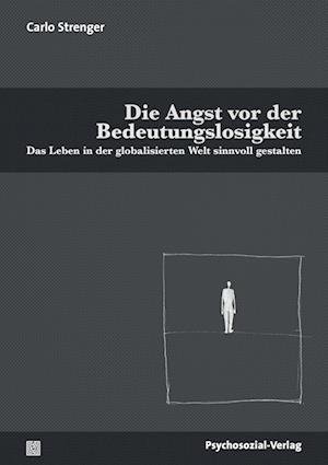 Cover for Carlo Strenger · Die Angst vor der Bedeutungslosigkeit (Paperback Book) (2022)
