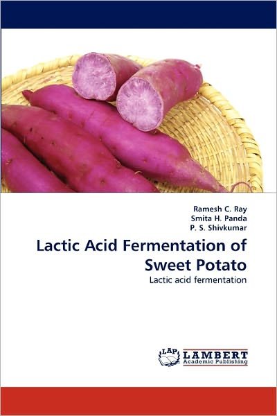 Cover for Ray · Lactic Acid Fermentation of Sweet P (Bog)
