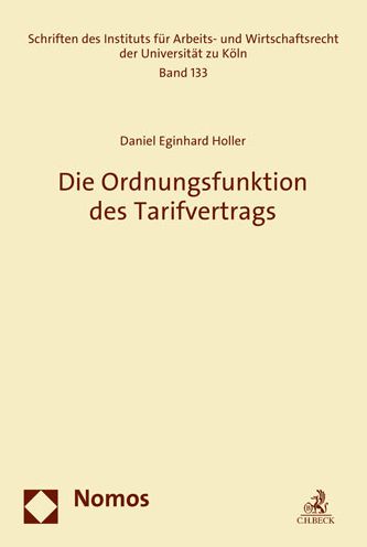 Cover for Holler · Die Ordnungsfunktion des Tarifve (Bok) (2020)