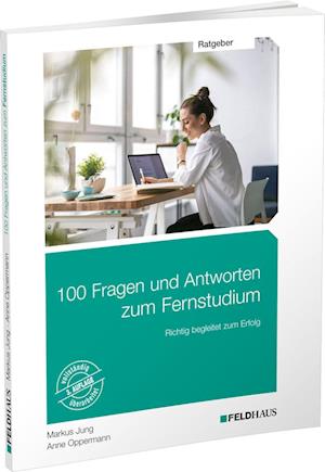 Cover for Markus Jung · 100 Fragen und Antworten zum Fernstudium (Book) (2024)