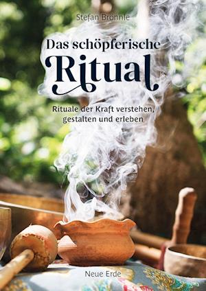 Cover for Stefan Brönnle · Das schöpferische Ritual (Book) (2024)