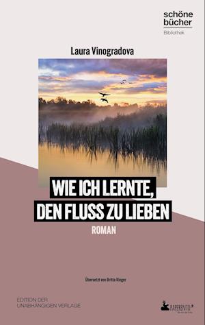 Cover for Laura Vinogradova · Wie ich lernte, den Fluss zu lieben (Book) (2023)