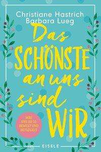 Cover for Hastrich · Das Schönste an uns sind wir (Book)