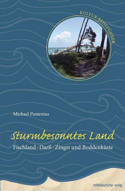 Sturmbesonntes Land - Pantenius - Książki -  - 9783963111570 - 