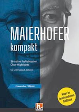 Maierhofer kompakt SSA (A) - Großdruck - Lorenz Maierhofer - Books - Helbling Verlag GmbH - 9783990698570 - October 18, 2021