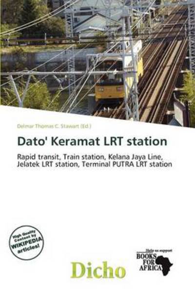 Cover for Delmar Thomas C Stawart · Dato' Keramat LRT station (Book) (2011)