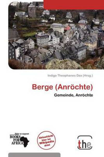 Cover for Indigo Theophanes Dax · Berge (Anröchte) (Book) (2011)