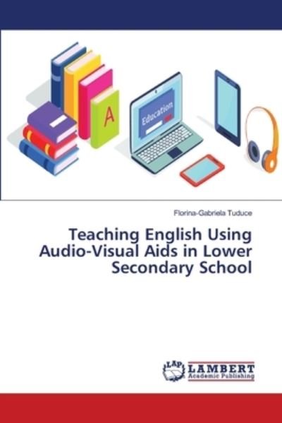 Cover for Tuduce · Teaching English Using Audio-Vis (Book) (2018)