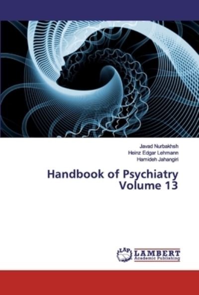 Cover for Javad Nurbakhsh · Handbook of Psychiatry Volume 13 (Paperback Bog) (2019)
